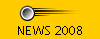NEWS 2008